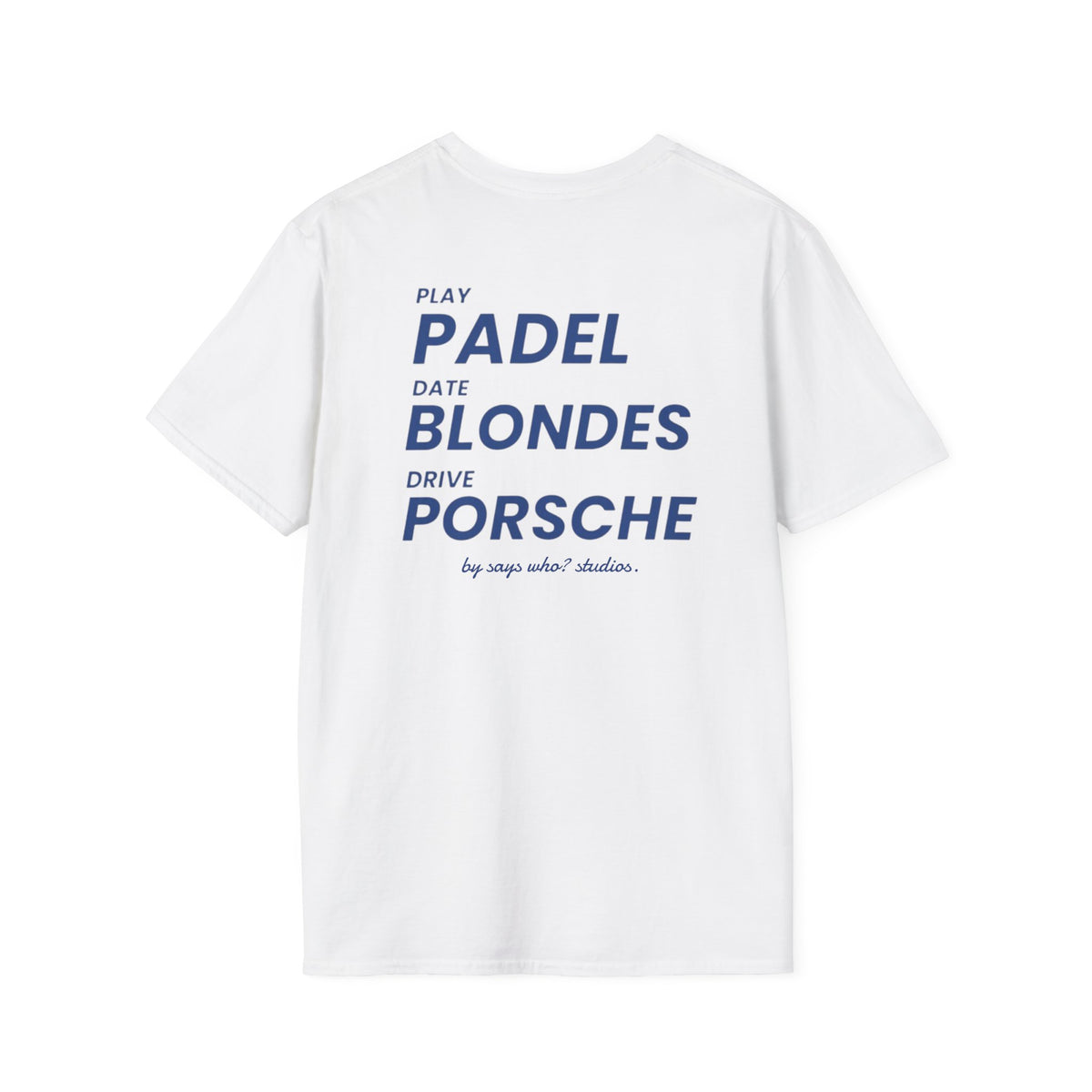 Padel, Blondes, Porsche T-Shirt